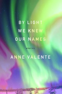 By Light We Knew Our Names